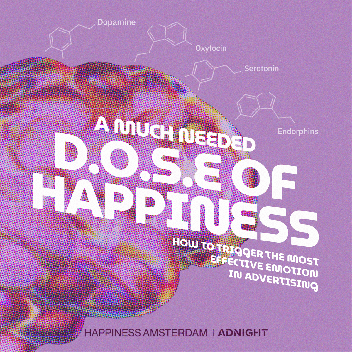 A Much Needed D.O.S.E of Happiness